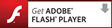 Get Adobe Flash Player